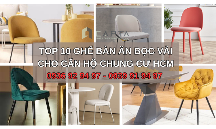 Top 10 ghế bàn ăn nệm vải cho căn hộ chung cư HCM 1