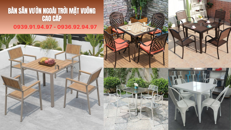 Bàn sân vườn ngoài trời mặt vuông cao cấp